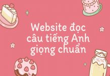 web-doc-cau-tieng-anh-giong-chuan
